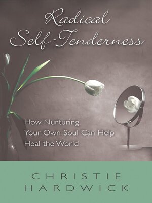 cover image of Radical Self-Tenderness